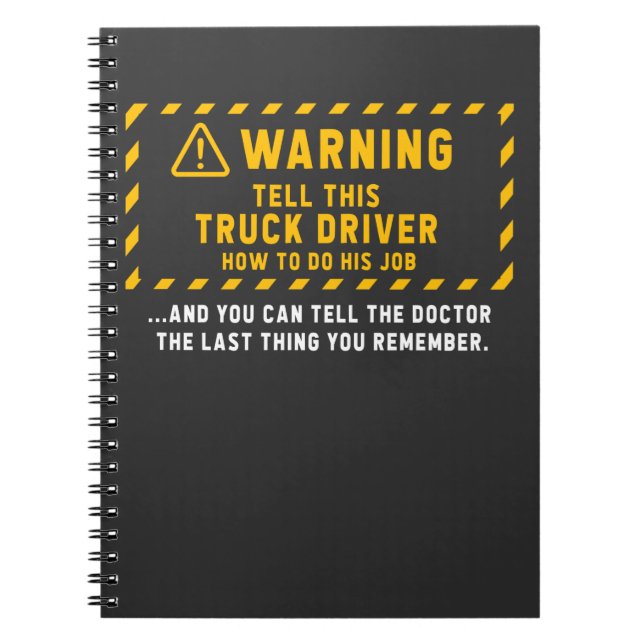 Funny Truck Driver Quote Trucker Joke Notizblock (Vorderseite)
