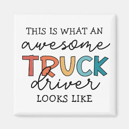 Funny Truck | Phantastischer Lastwagenfahrer Magnet