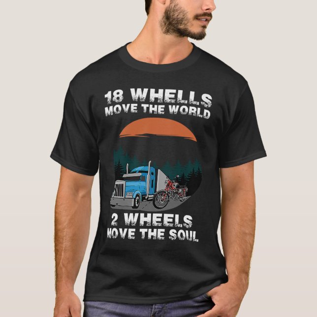 Funny Trucker 18 Wheeler 2 Wheeler Truck Driver Bi T-Shirt (Vorderseite)