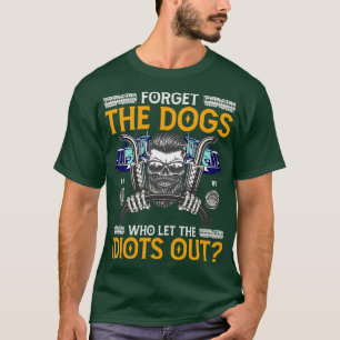Funny Trucker, der die Idioten Gelassen hat T-Shirt