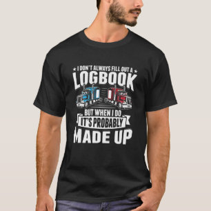 Funny Trucker Logbook LKW Fahrbahn T-Shirt