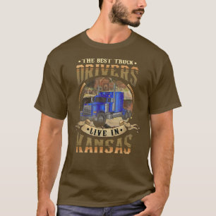 Funny Truckers Die besten LKW-Fahrer leben in KANS T-Shirt