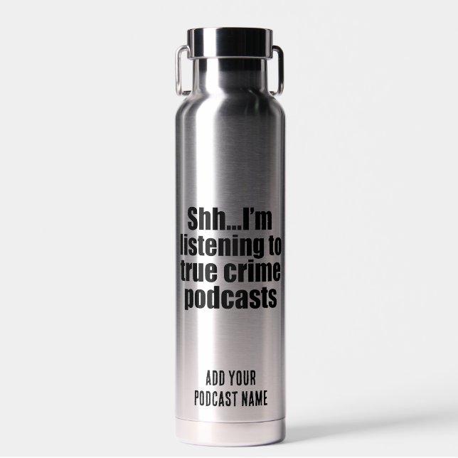 Funny True Crime Podcast Fan Custom Trinkflasche (Vorne)