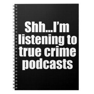 Funny True Crime Podcast Fan Notizblock