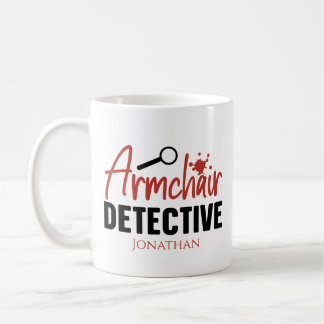 Funny True Crime Sessel Detektiv Coffee Tasse