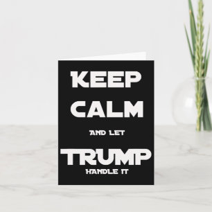 Funny Trump 2020 Behielt Ruhe und Ließ Trump, dami Karte