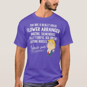 Funny Trump 2020 Echt großartiges Floristengeschen T-Shirt