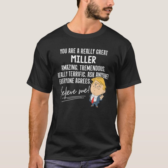 Funny Trump 2020 Really Great Miller Gift Shirt (Vorderseite)