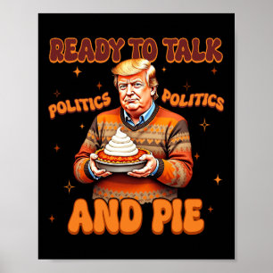 Funny Trump 2024 bereit, über Politik zu sprechen Poster