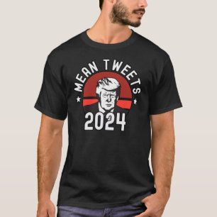 Funny Trump 2024 Gemein Tweete Wahlen 4. Juli T-Shirt