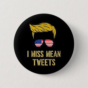 Funny Trump 2024 I Miss Gemein Tweete Vatertag Ju Button