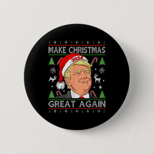 Funny Trump 2024 macht Weihnachten wieder großarti Button