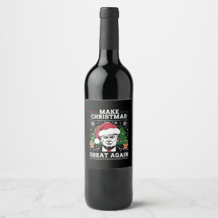 Funny Trump 2024 macht Weihnachten wieder großarti Weinetikett
