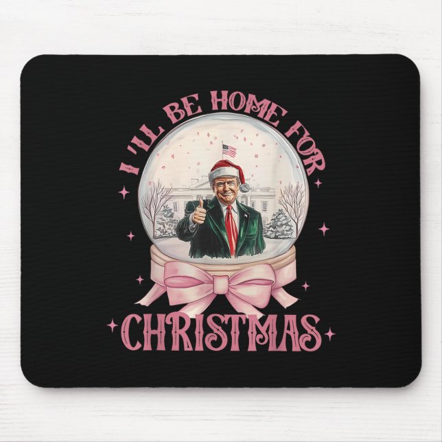 Funny Trump 2024 wird Zuhause Weihnachten Weihnach Mousepad (Vorne)