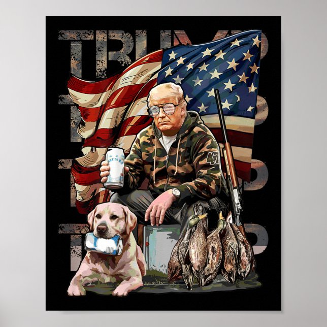 Funny Trump 45 47 Jagd Bierherzen Us Flag Camoufla Poster (Vorne)