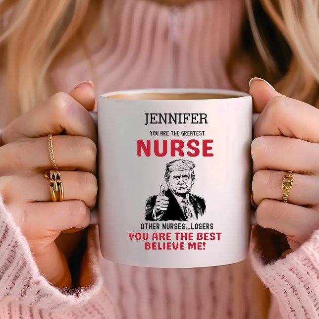 Funny Trump Beste Krankenschwester Personalisiert Kaffeetasse (Von Creator hochgeladen)