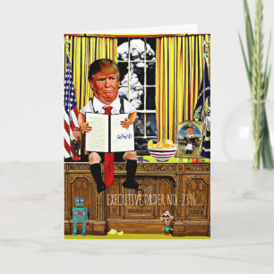 Funny Trump Birthday Card - Führungskraft Order Karte