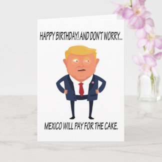 Funny Trump Birthday Karte