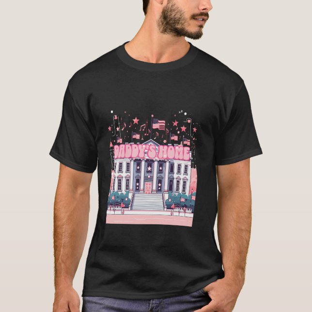 Funny Trump bringt Amerika zurück Dadys Zuhause Tr T-Shirt (Vorderseite)
