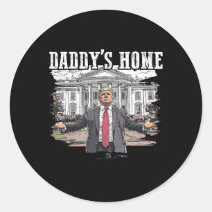 Funny Trump Daddys Zuhause White House 2024 Runder Aufkleber
