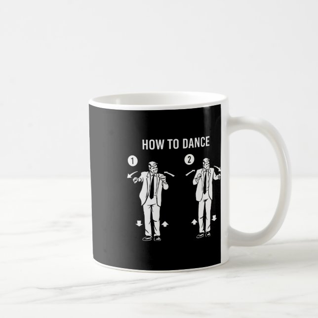 Funny Trump Dance How To Dance  Kaffeetasse (Rechts)