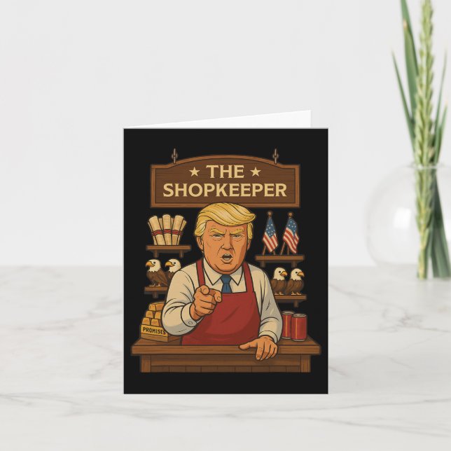 Funny Trump: Der Shopkeeper Karte (Vorderseite)
