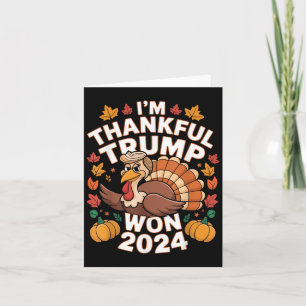 Funny Trump Erntedank Im Dankbaren Trump gewann 20 Karte