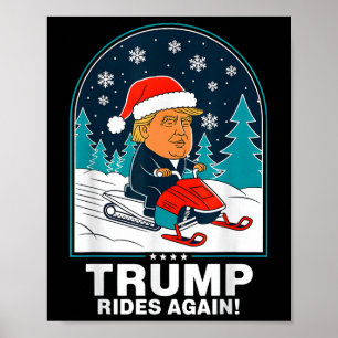 Funny Trump fährt wieder Snowmobile Spaß Winter Poster