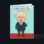 Funny Trump Fake News Geburtstag Karte<br><div class="desc">Diese lustige Geburtstagskarte zeigt Donald Trump Sprichwort,  das er gehört hat,  dass eine bestimmte Person an seinem Geburtstag verantwortungsbewusst,  zivilisiert und nüchtern sein wird. FAKE NEWS!</div>