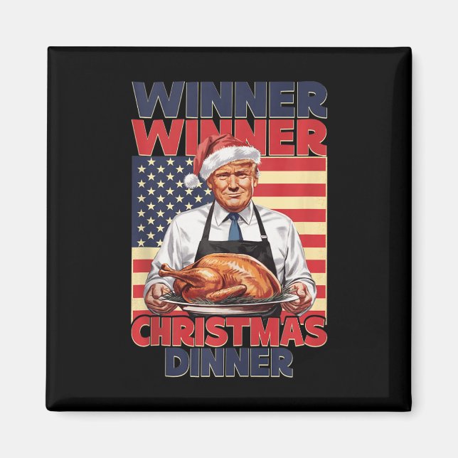 Funny Trump Gewinner Weihnachts-Abendessen Magnet (Vorne)