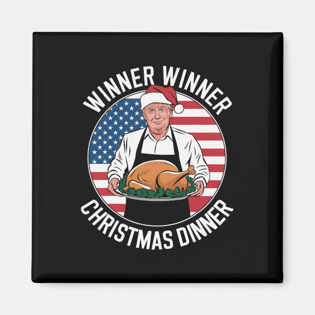 Funny Trump Gewinner Weihnachts-Abendessen Magnet (Vorne)