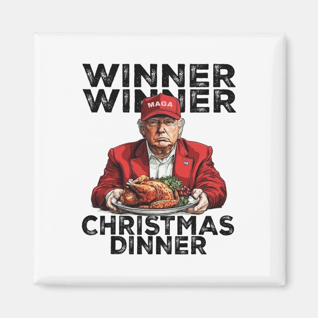 Funny Trump Gewinner Weihnachts-Abendessen Magnet (Vorne)
