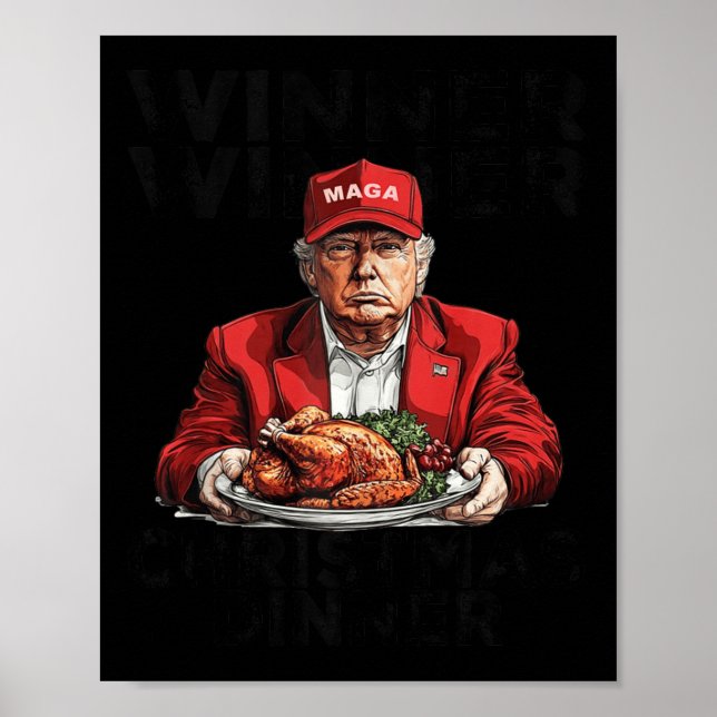 Funny Trump Gewinner Weihnachts-Abendessen Poster (Vorne)