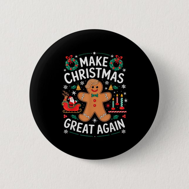 Funny Trump Gingerbread Man Make Christmas Great A Button (Vorderseite)