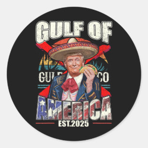 Funny Trump Gulf of US America 2025 Trump Merchand Runder Aufkleber