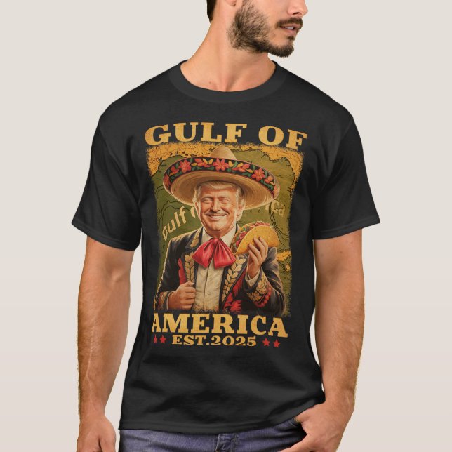 Funny Trump Gulf of US America 2025 Trump Merchand T-Shirt (Vorderseite)