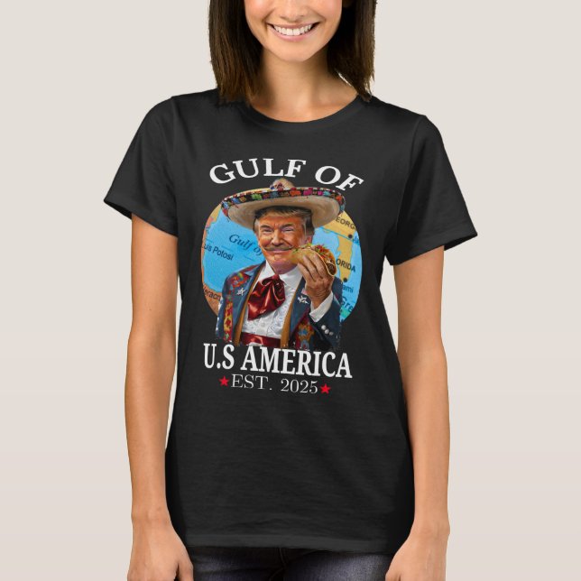 Funny Trump Gulf of US America 2025 Trump Merchand T-Shirt (Vorderseite)