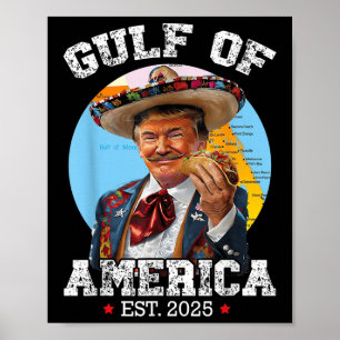 Funny Trump Gulf of US America 2025 Trump Poster