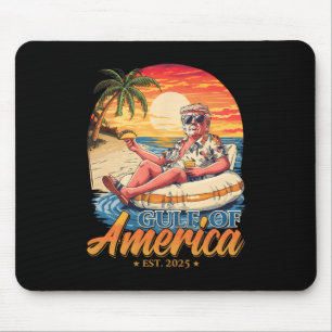 Funny Trump Gulf of US America Est 2025 Mousepad