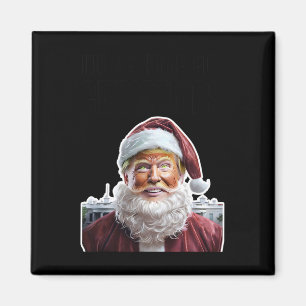Funny Trump, ich werde Zuhause für Weihnachten lus Magnet