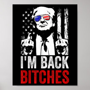 Funny Trump Im Back Es Take Ameircan wieder groß Poster