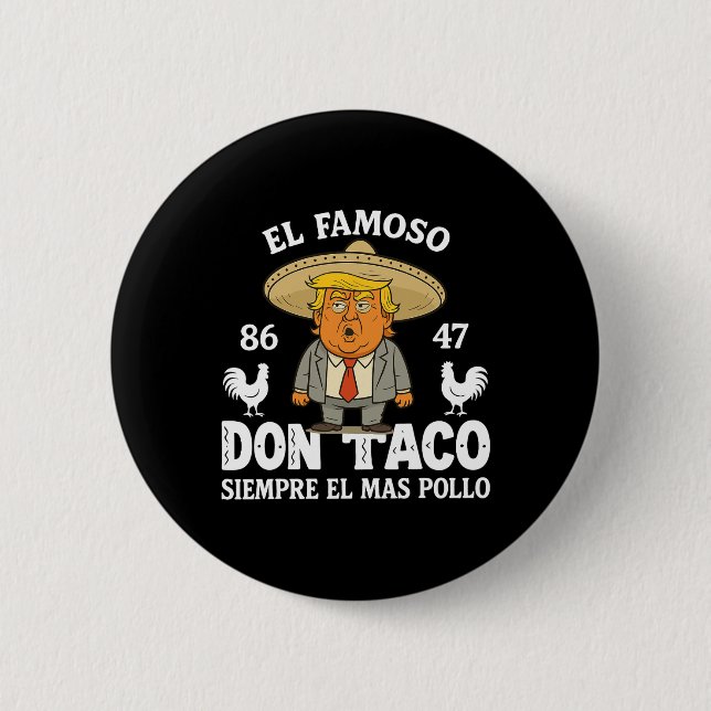 Funny Trump immer Chickens out Meme Let's Go Taco Button (Vorderseite)