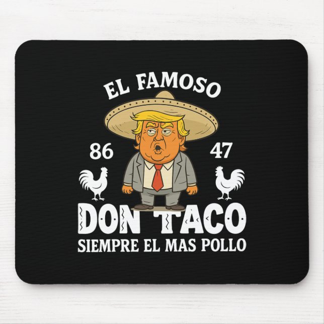 Funny Trump immer Chickens out Meme Let's Go Taco Mousepad (Vorne)