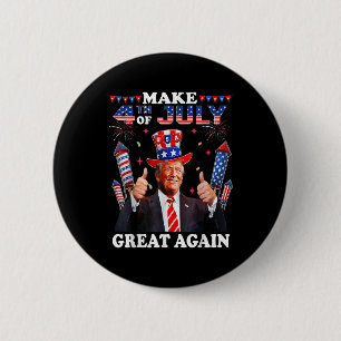 Funny Trump Independence Day macht 4. Juli Grea Button