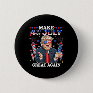 Funny Trump Independence Day macht 4. Juli Grea Button