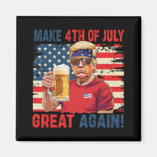 Funny Trump Independence Day macht 4. Juli Grea Magnet