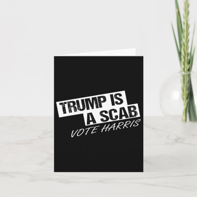 Funny Trump ist ein Scab Karte (Vorderseite)