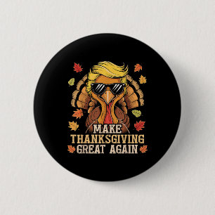 Funny Trump macht Erntedank wieder groß in der Tür Button
