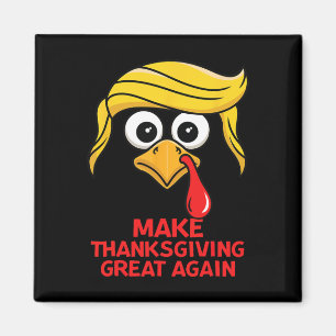 Funny Trump macht Erntedank wieder groß Türkei D Magnet