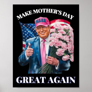 Funny Trump macht Muttertag wieder zur großen Blum Poster